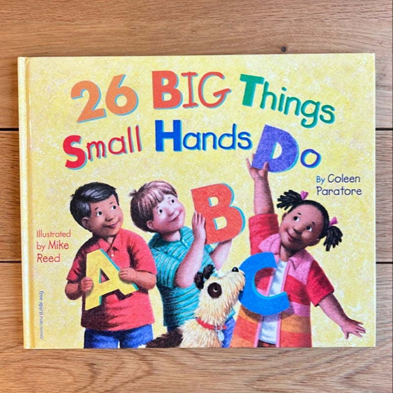 26 Big Things Small Hands Do