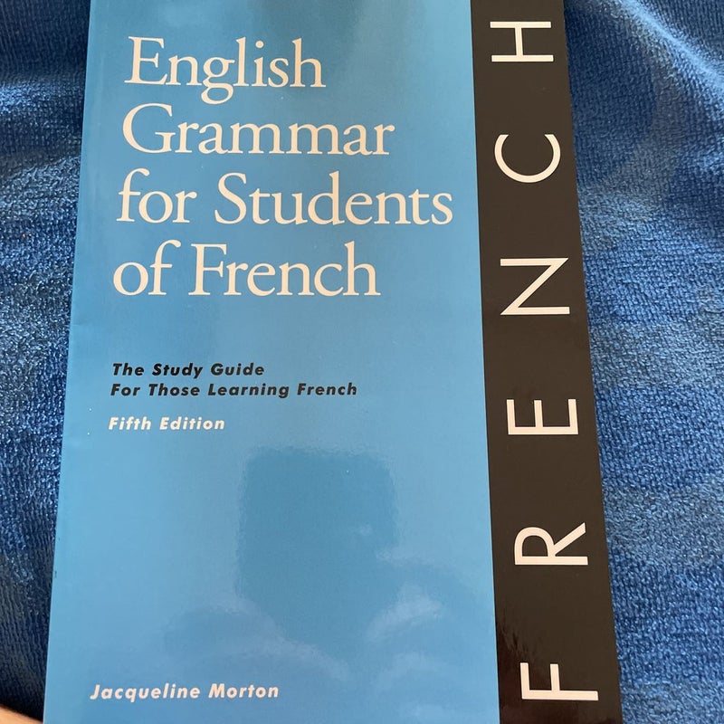 English Grammar for Students of French, 7th Edition