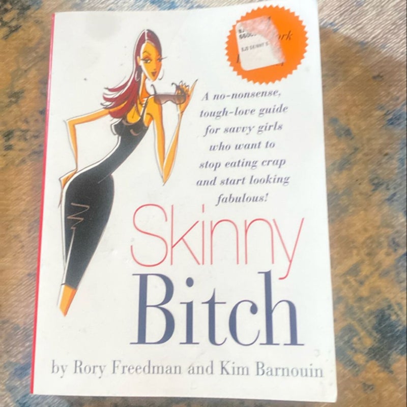 Skinny Bitch