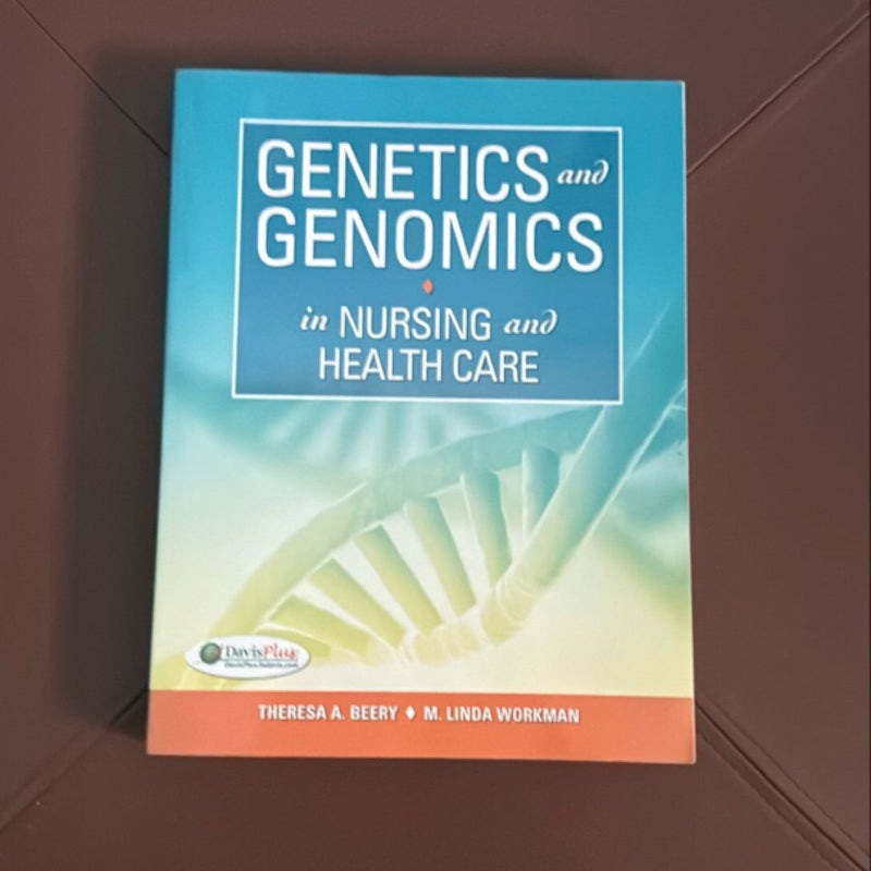 Genetics and Genomics in Nursing and Health Care