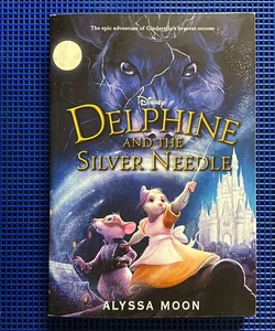 Delphine and the Silver Needle (Disney)