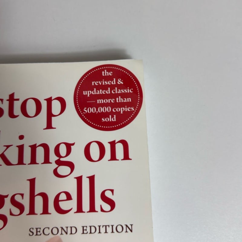 Stop Walking on Eggshells
