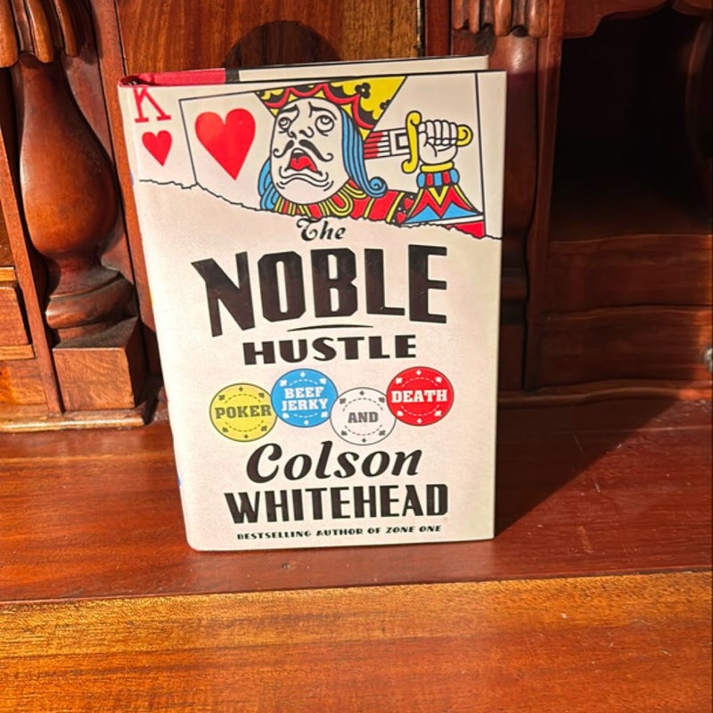 The Noble Hustle (1st Ed/1st)