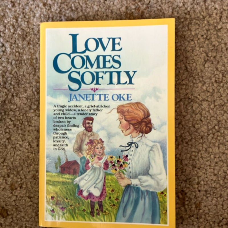 Love Comes Softly