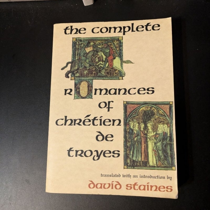 The Complete Romances of Chrétien de Troyes