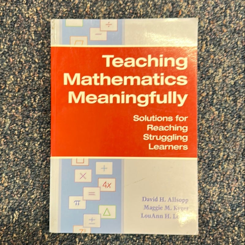 Teaching Mathematics Meaningfully