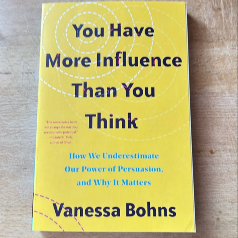 You Have More Influence Than You Think