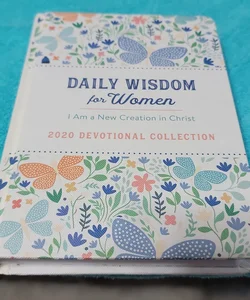 Daily Wisdom for Women 2020 Devotional Collection