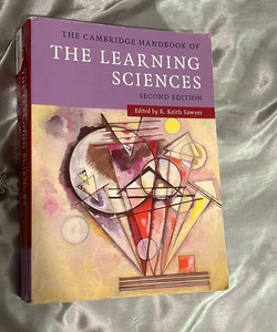 The Cambridge Handbook of the Learning Sciences