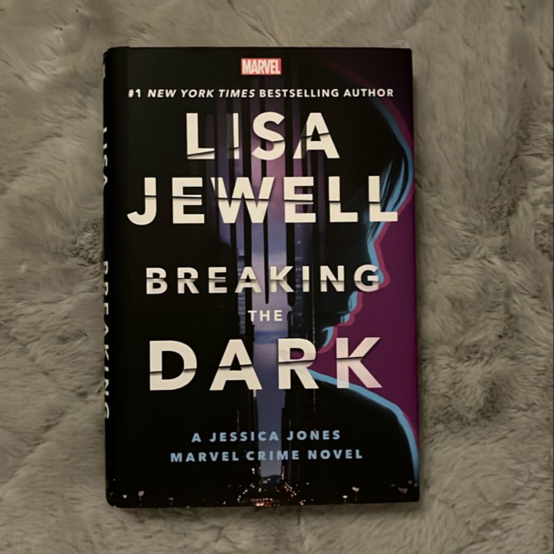 Breaking the Dark: a Jessica Jones Marvel Crime Novel