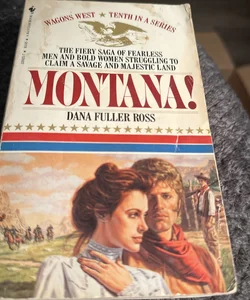 Montana! By Dana Fuller Ross 