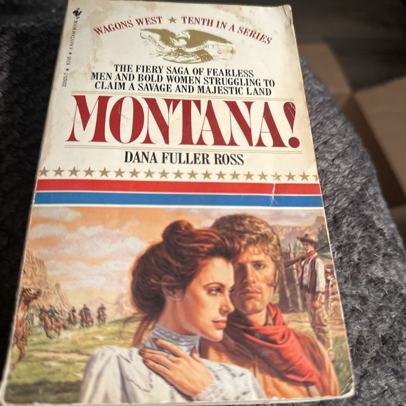 Montana! By Dana Fuller Ross 