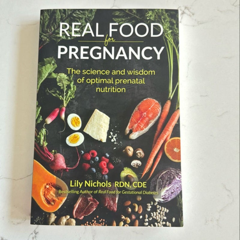 Real Food for Pregnancy