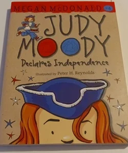 Judy Moody Declares Independence.    (B-0375)