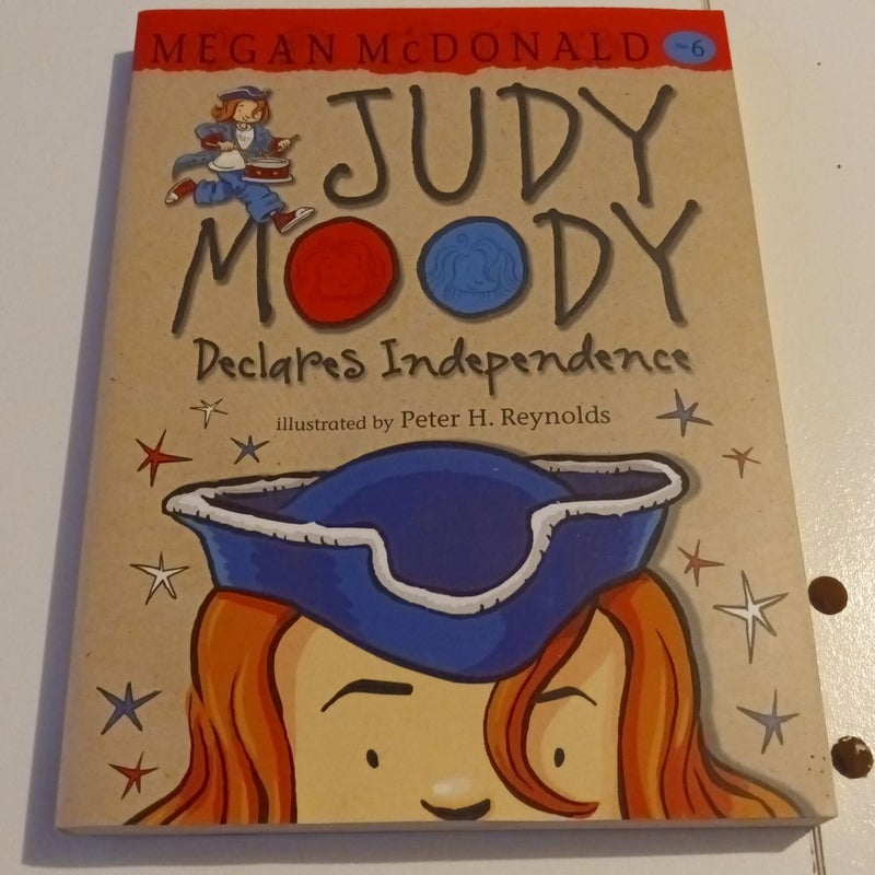 Judy Moody Declares Independence.    (B-0375)