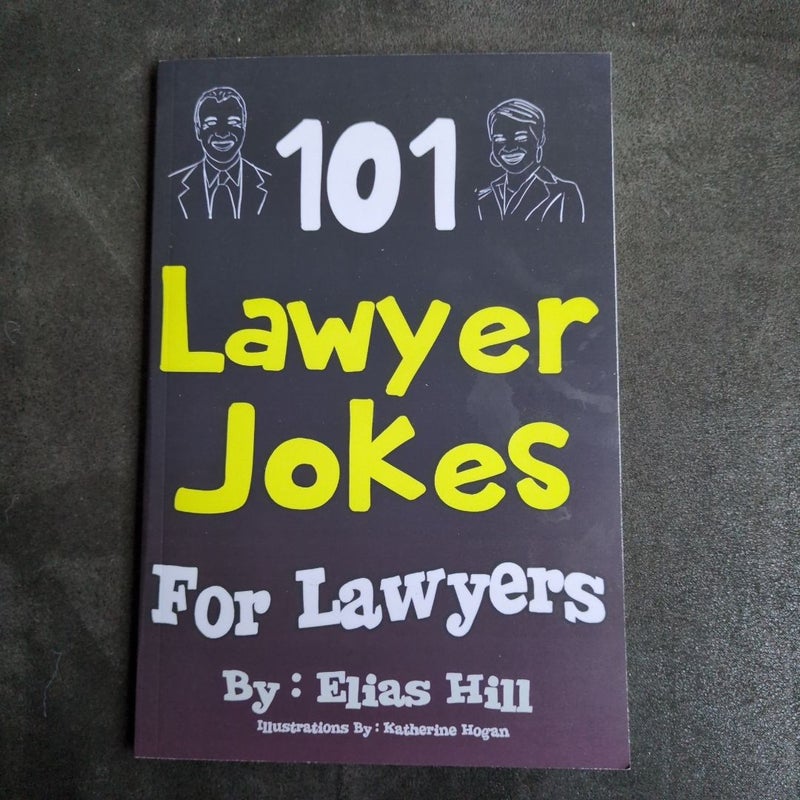 101 Lawyer Jokes for Lawyers