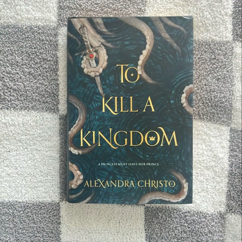 To Kill a Kingdom