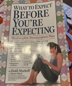 What to Expect Before You're Expecting