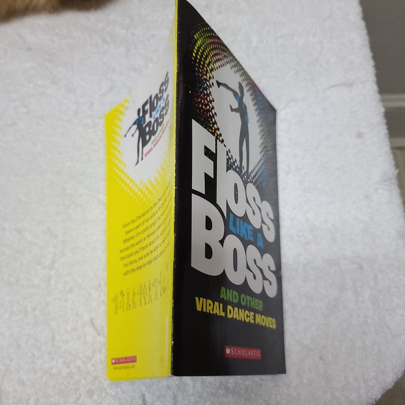 Floss Like A Boss