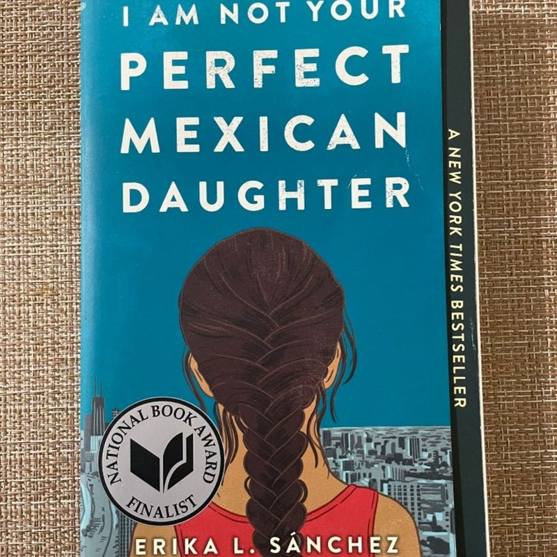 I Am Not Your Perfect Mexican Daughter