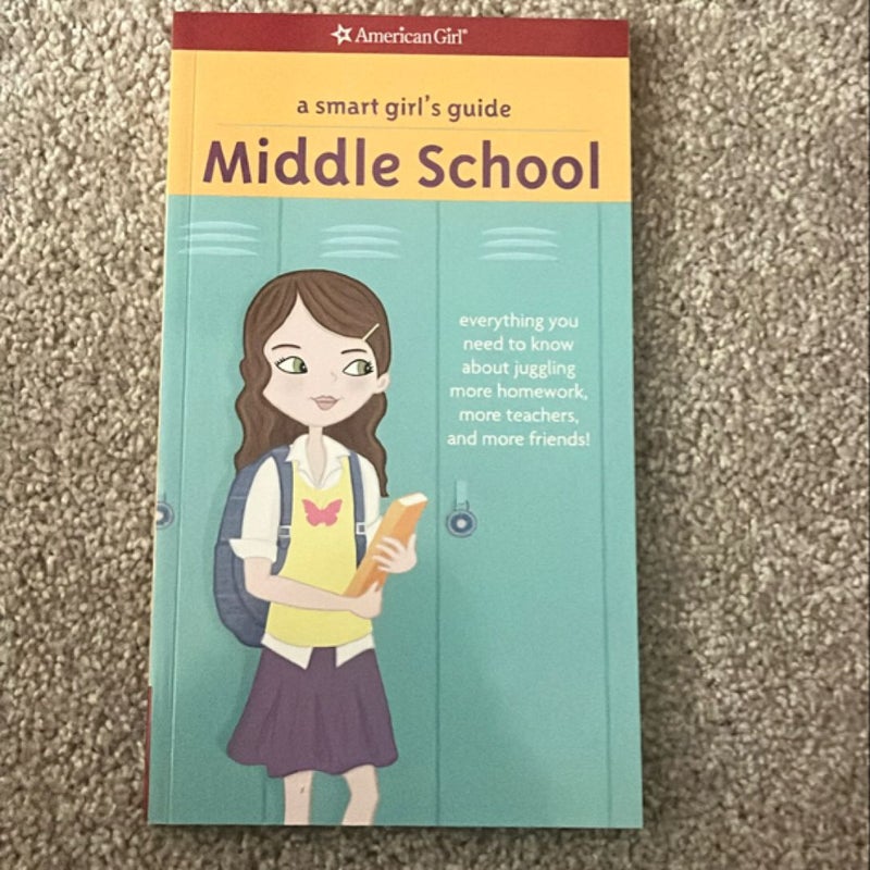 A Smart Girl's Guide: Middle School (Revised)