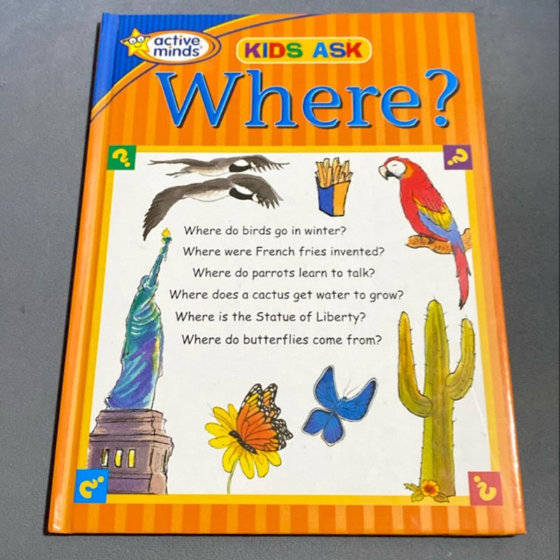 Kids Ask Where?