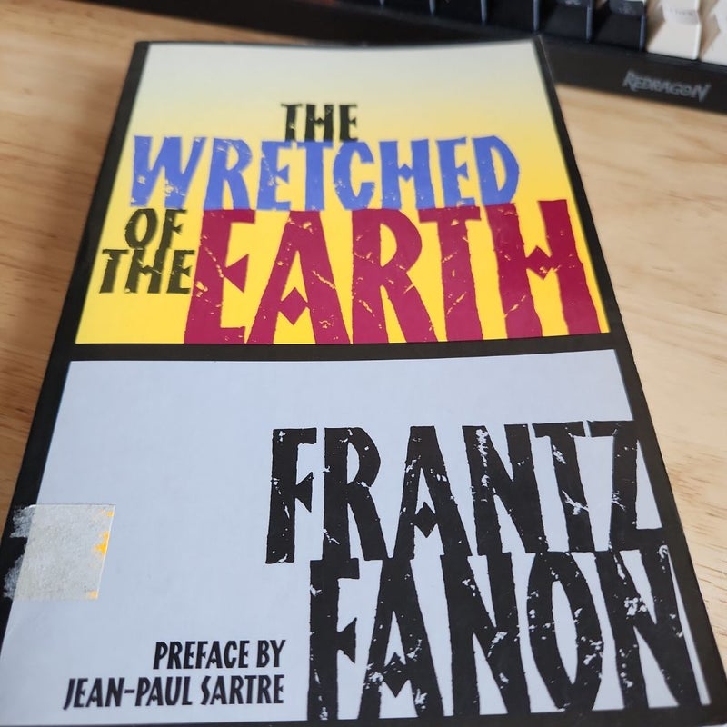 The Wretched of the Earth