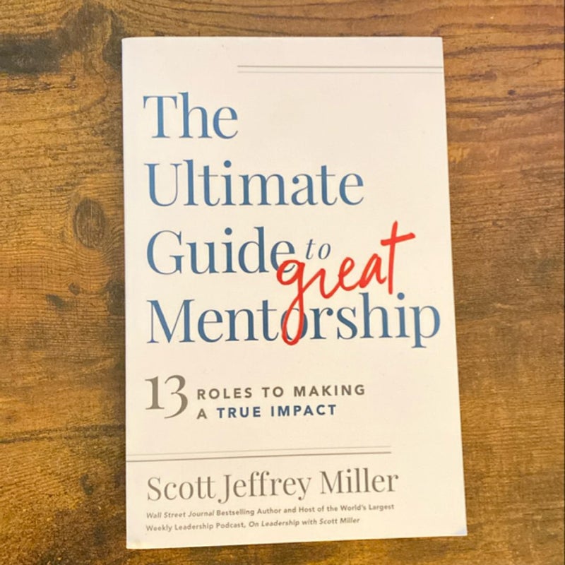 Ultimate Guide to Great Mentorship