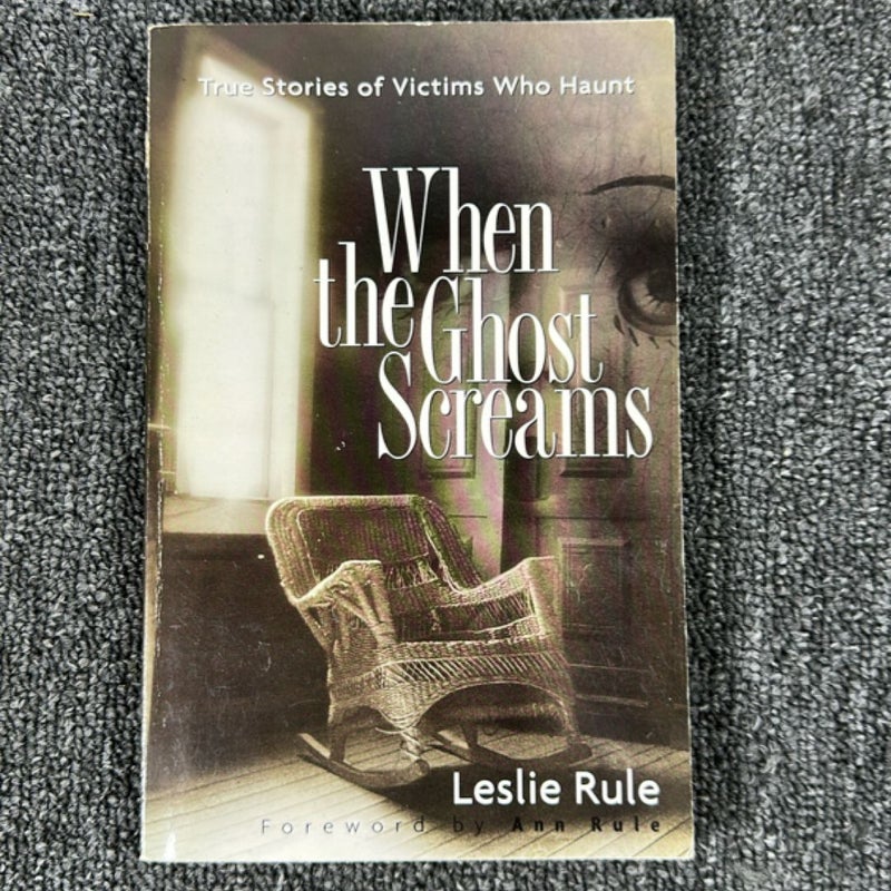 When the Ghost Screams