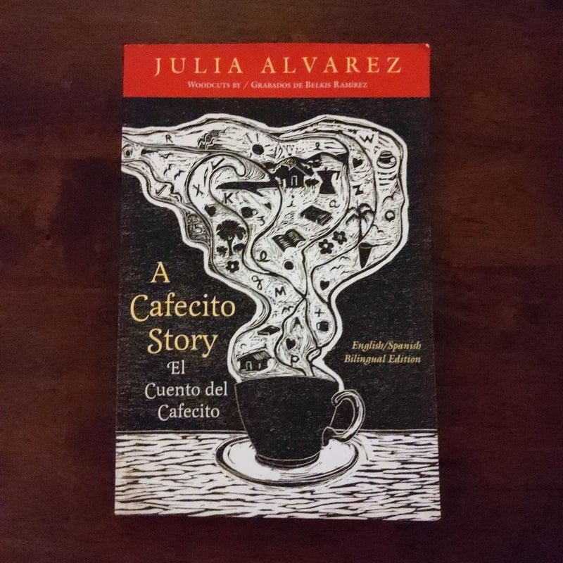 A Cafecito Story / el Cuento Del Cafecito