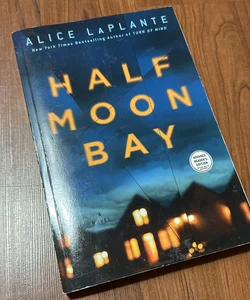 Half Moon Bay - Advanced Readers Copy