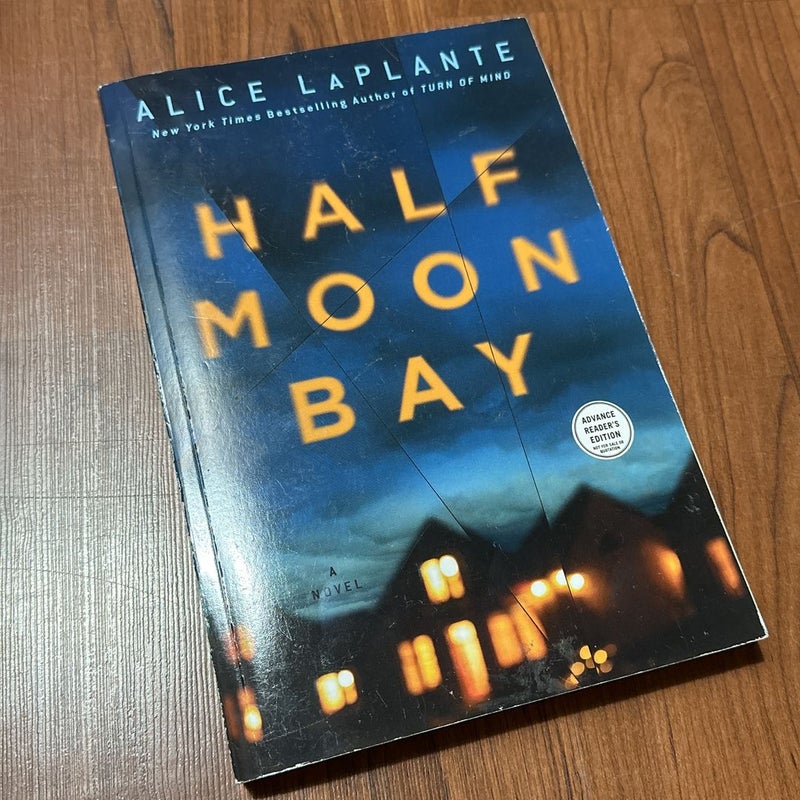 Half Moon Bay - Advanced Readers Copy