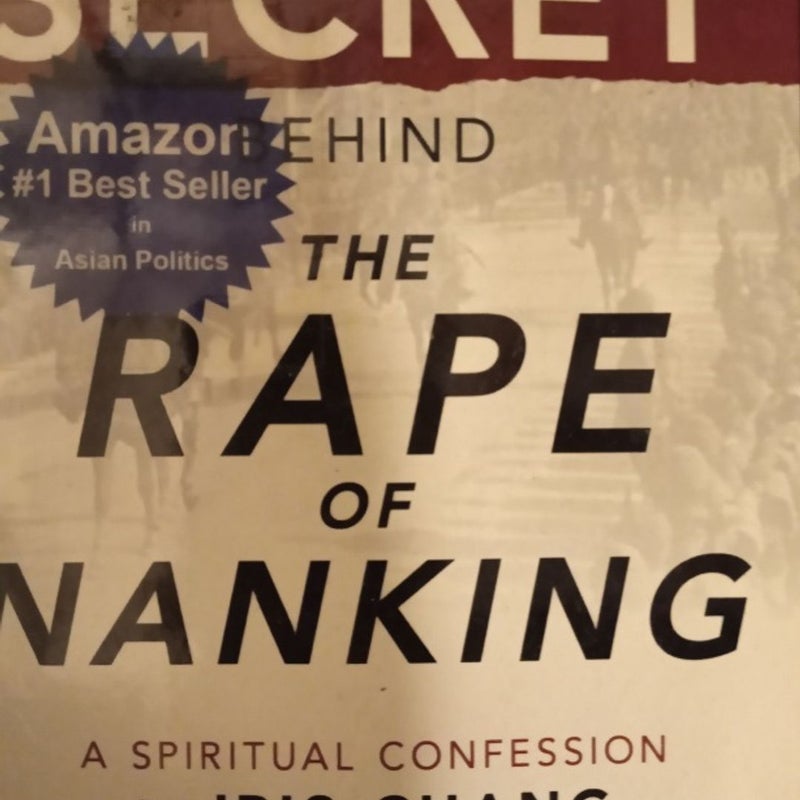 The Secret Behind the Rape of Nanking