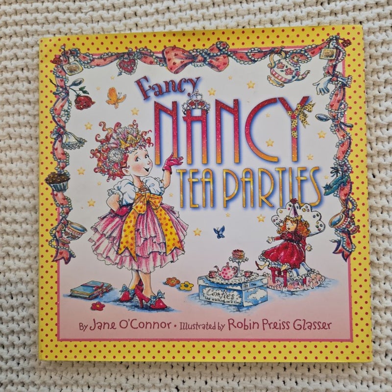 Fancy Nancy: Tea Parties