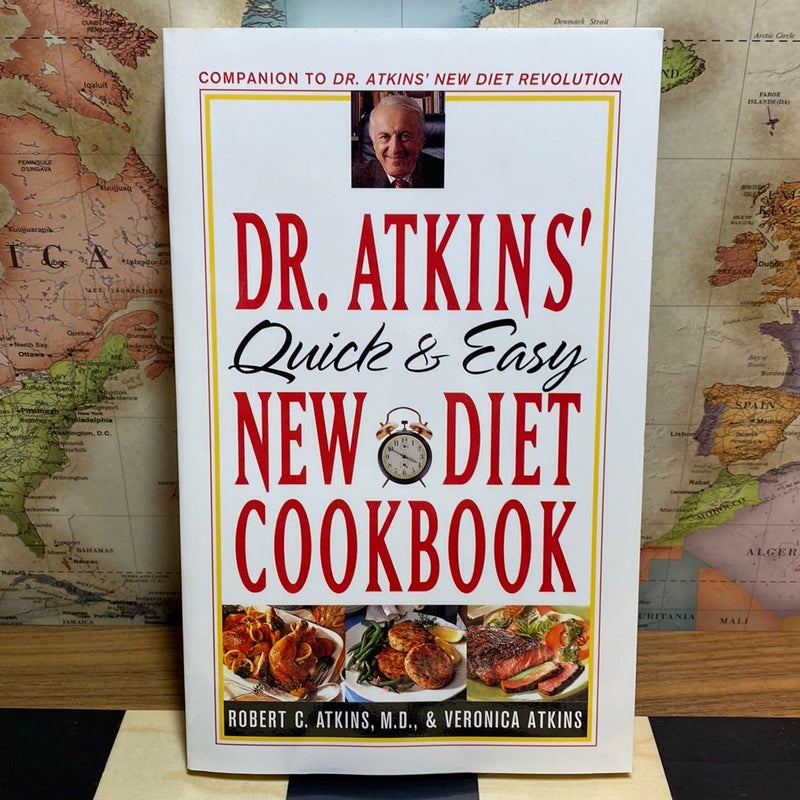 Dr. Atkins' Quick and Easy New Diet Cookbook