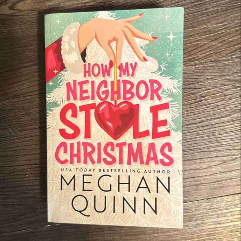 How My Neighbor Stole Christmas