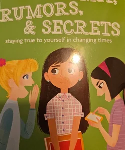 The smart girls guide to drama, rumors & secrets. American girl book