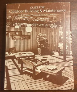 Guide for Outdoor Building & Maintenance 