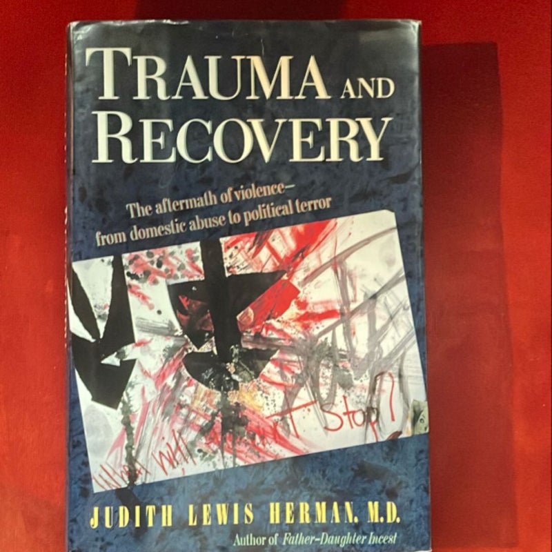 Trauma and Recovery