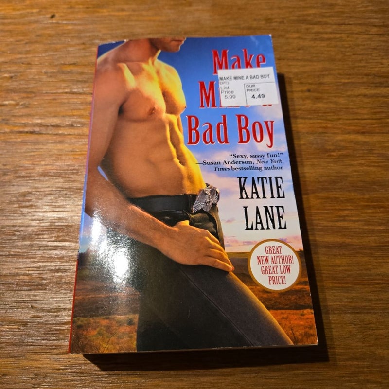 Make Mine a Bad Boy