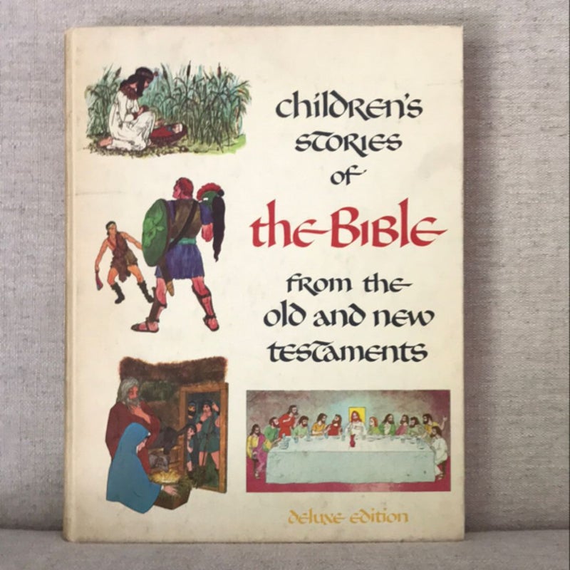 Children’s Stories of the Bible from the Old and New Testaments