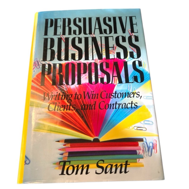 Persuasive Business Proposals