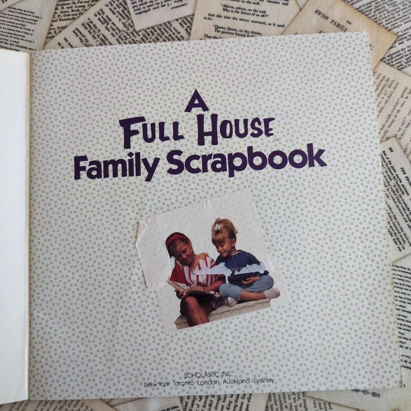 A Full House Family Scrapbook