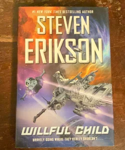 WILLFUL CHILD- 1st/1st Hardcover!