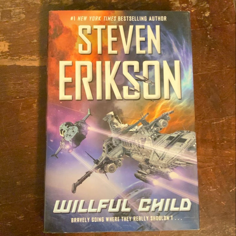 WILLFUL CHILD- 1st/1st Hardcover!