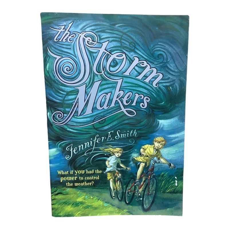 The Storm Makers
