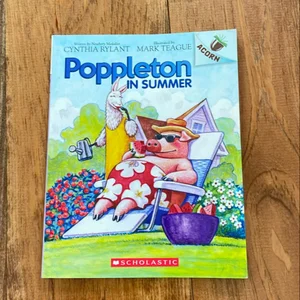 Poppleton in Summer: an Acorn Book (Poppleton #6)