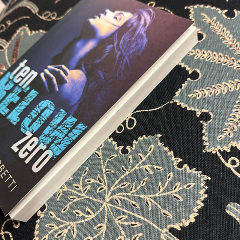 Ten below Zero (Signed)