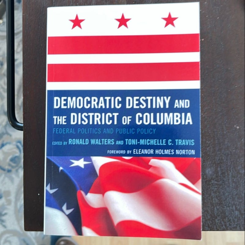 Democratic Destiny and the District of Columbia