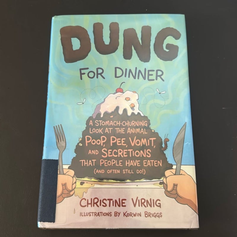Dung for Dinner